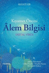 Kıyamet Öncesi Alem Bilgisi - Dijital Virüs - 1