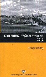 Kıyılarımızı Yağmalayanlar - 1