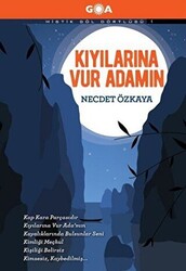 Kıyılarına Vur Adamın - 1