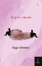 Kıyısı İnsan - 1