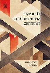 Kıyısında Durdurulamaz Zamanın - 1