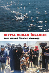 Kıyıya Vuran İnsanlık - 1