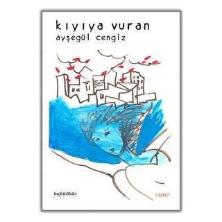 Kıyıya Vuran - 1