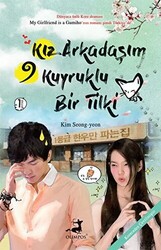 Kız Arkadaşım 9 Kuyruklu Bir Tilki - 1. Kitap - 1