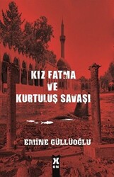 Kız Fatma ve Kurtuluş Savaşı - 1