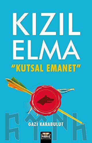 Kızıl Elma Kutsal Emanet - 1