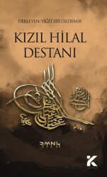 Kızıl Hilal Destanı - Kiba Yayımcılık