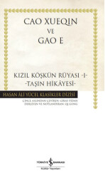 Kızıl Köşkün Rüyası 1-Taşın Hikâyesi - İş Bankası Kültür Yayınları