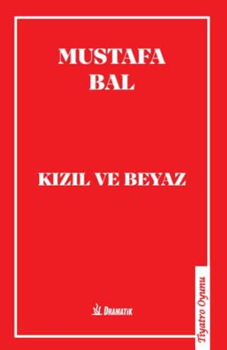 Kızıl ve Beyaz - 1