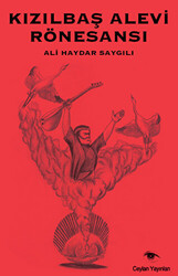 Kızılbaş Alevi Rönesansı - Ceylan Yayınları