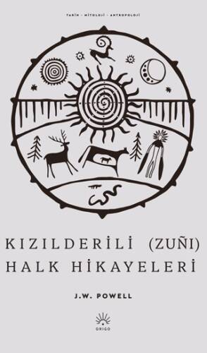 Kızılderili Zunı Halk Hikayeleri - 1