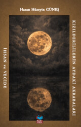 Kızılderililerin Aydaki Akrabaları İhsan ve Vecide - Önsöz Yayıncılık