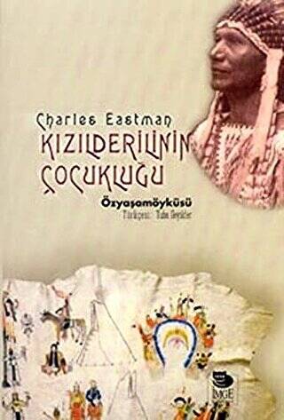 Kızılderilinin Çocukluğu - 1