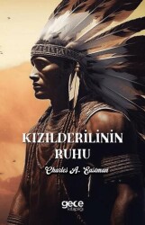 Kızılderilinin Ruhu - 1