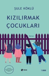 Kızılırmak Çocukları - Şule Yayınları