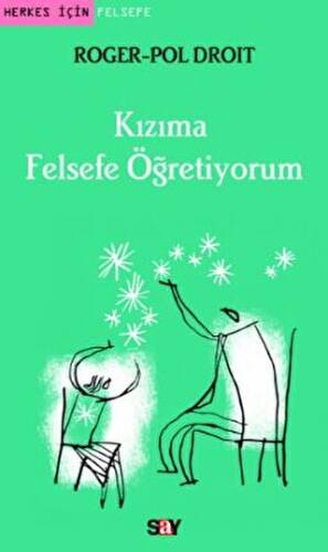 Kızıma Felsefe Öğretiyorum - 1
