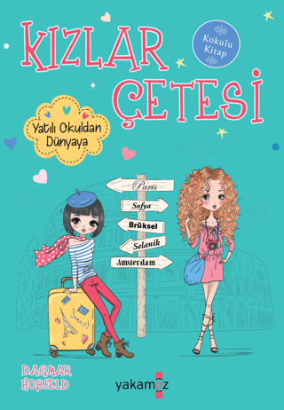 Kızlar Çetesi - Yatılı Okuldan Dünyaya - 1
