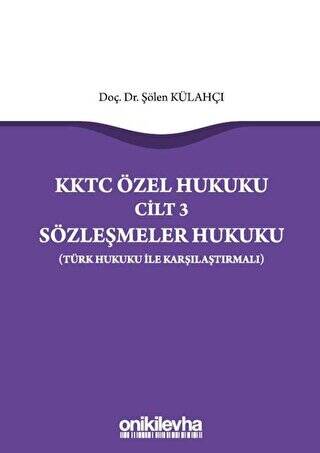 KKTC Özel Hukuku Cilt 3 Sözleşmeler Hukuku - 1