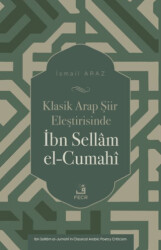 Klasik Arap Şiir Eleştirisinde İbn Sellam el-Cumahi - Fecr Yayınları