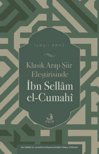 Klasik Arap Şiir Eleştirisinde İbn Sellam el-Cumahi - 1