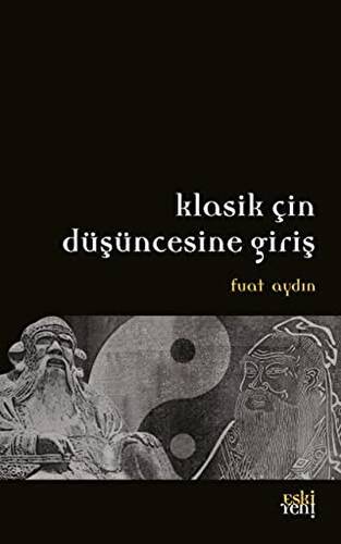 Klasik Çin Düşüncesine Giriş - 1