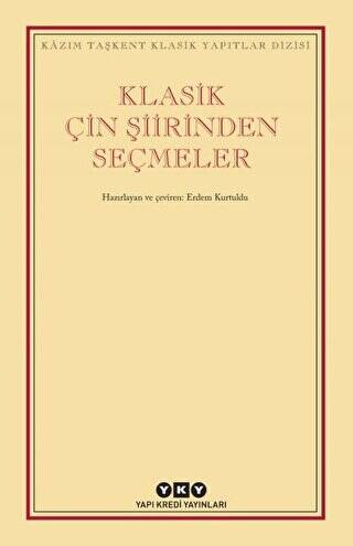 Klasik Çin Şiirinden Seçmeler - 1