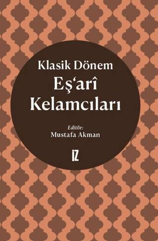 Klasik Dönem Eş’ari Kelamcıları - 1