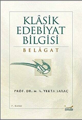 Klasik Edebiyat Bilgisi: Belagat - 1
