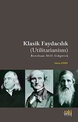 Klasik Faydacılık - Utilitarianism - 1