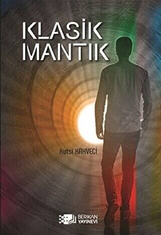 Klasik Mantık - 1