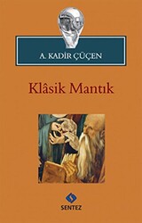 Klasik Mantık - 1