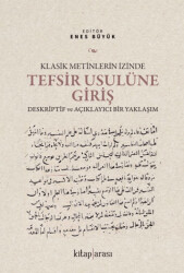 Klasik Metinlerin İzinde Tefsir Usulüne Giriş - Kitap Arası