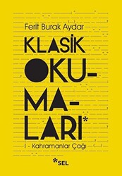 Klasik Okumaları 1 - Kahramanlar Çağı - 1