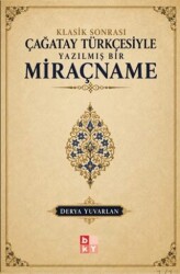 Klasik Sonrası Çağatay Türkçesiyle Yazılmış Bir Miraçname - Babıali Kültür Yayıncılığı