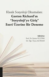 Klasik Sosyoloji Okumaları: Gaston Richard’ın 