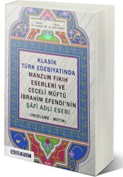 Klasik Türk Edebiyatında Manzum Fıkıh Eserleri ve Ceceli Müftü İbrahim Efendi’nin Şafi Adlı Eseri İnceleme-Metin - 1