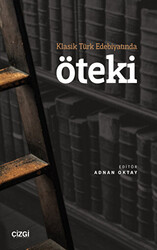 Klasik Türk Edebiyatında Öteki - 1