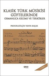 Klasik Türk Musikisi Güftelerinde Osmanlıca Kelime ve Terkibler - Gece Kitaplığı