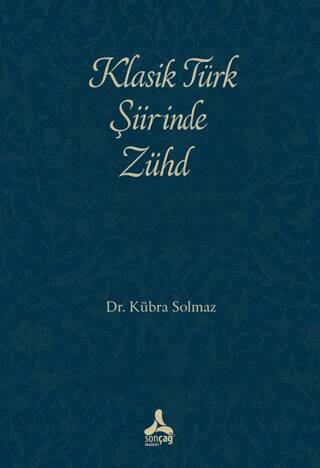 Klasik Türk Şiirinde Zühd - 1