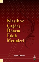 Klasik ve Çağdaş Dönem Fıkıh Metinleri - 1