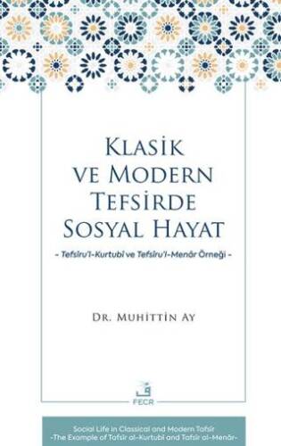 Klasik ve Modern Tefsirde Sosyal Hayat - 1