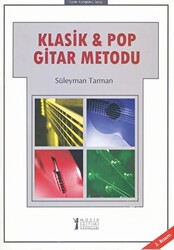 Klasik ve Pop Gitar Metodu - Müzik Eğitimi Yayınları