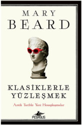 Klasiklerle Yüzleşmek - Pegasus Yayınları