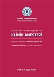 Klinik Anestezi - Teknikerler ve Teknisyenler İçin - 1