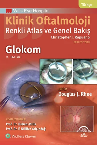 Klinik Oftalmoloji: Renkli Atlas ve Genel Bakış - Glokom - 1