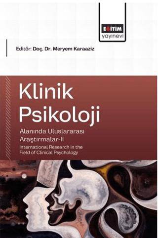 Klinik Psikoloji Alanında Uluslararası Araştırmalar - 2 - 1