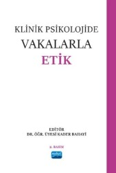 Klinik Psikolojide Vakalarla Etik - 1