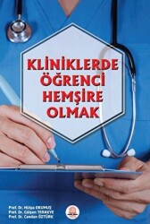 Kliniklerde Öğrenci Hemşire Olmak - 1