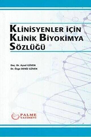 Klinisyenler İçin Klinik Biyokimya Sözlüğü - 1