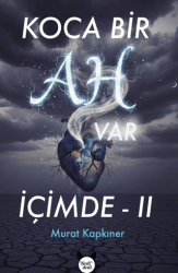 Koca Bir Ah Var İçimde 2 - Kedidedi Yayıncılık
